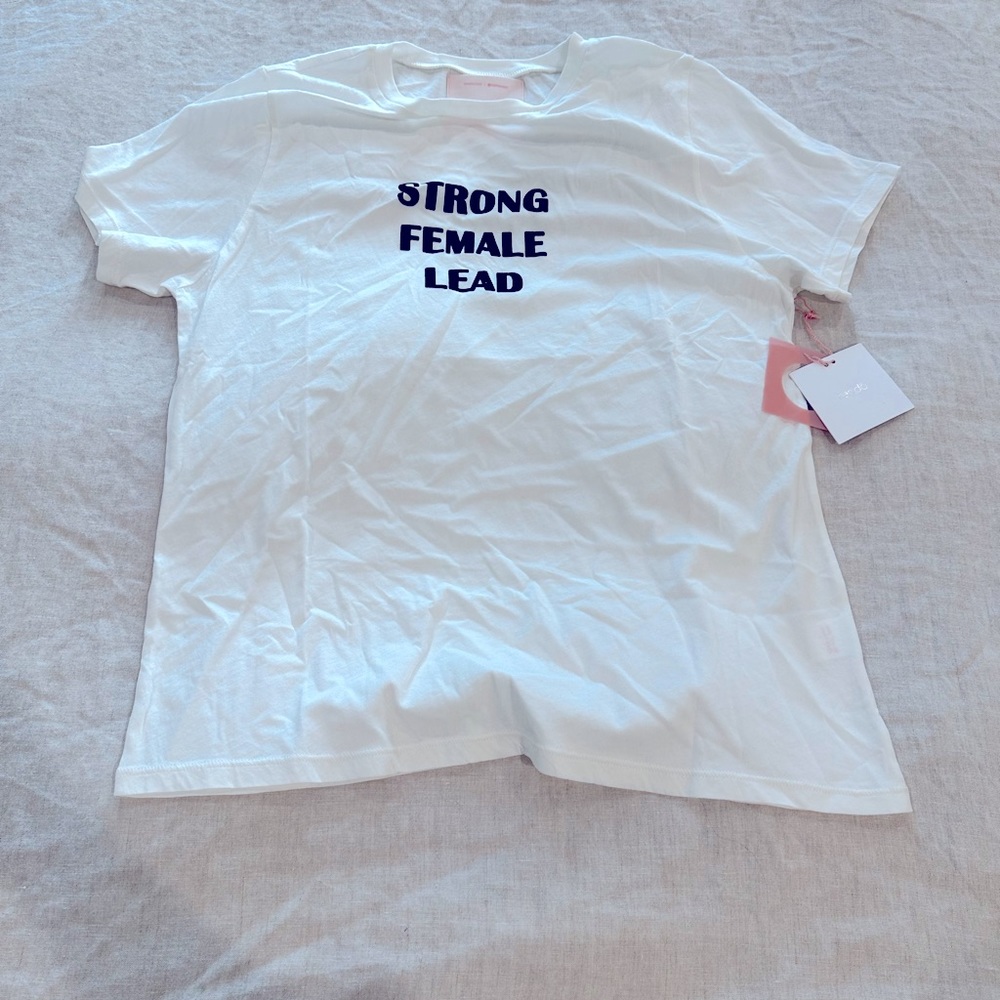 Strong Female Lead T-Shirt. Never worn, tags still attached. Size XS